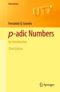 p-adic Numbers di Fernando Q. Gouvêa edito da Springer International Publishing