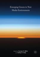 Emerging Genres in New Media Environments edito da Springer International Publishing