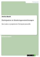 Partizipation in Kindertageseinrichtungen di Jessica Busch edito da GRIN Verlag