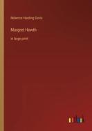 Margret Howth di Rebecca Harding Davis edito da Outlook Verlag