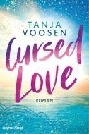 Cursed Love di Tanja Voosen edito da Heyne Verlag
