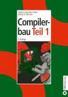 Compilerbau 1 di Alfred V. Aho, Ravi Sethi, Jeffrey D. Ullman edito da de Gruyter Oldenbourg