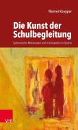 Die Kunst der Schulbegleitung di Werner Koepper edito da Vandenhoeck + Ruprecht