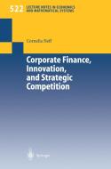 Corporate Finance, Innovation, and Strategic Competition di Cornelia Neff edito da Springer Berlin Heidelberg