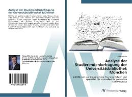 Analyse der Studierendenbefragung der Universitätsbibliothek München di Fabian Eifler edito da AV Akademikerverlag