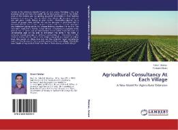 Agricultural Consultancy At Each Village di Nilesh Malekar, Prakash Atkare edito da LAP Lambert Academic Publishing