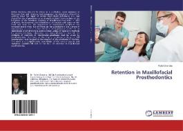 Retention in Maxillofacial Prosthodontics di Pulkit Chandra edito da LAP Lambert Academic Publishing