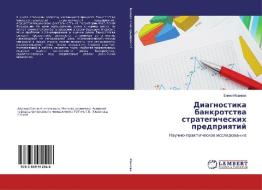 Diagnostika bankrotstva strategicheskih predpriyatij di Elena Ivanova edito da LAP Lambert Academic Publishing