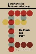 Die Praxis von PERT di Rosemarie Schmidt edito da VS Verlag für Sozialwissenschaften