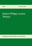 Johann Philipp Lorenz Withof edito da Books on Demand