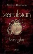 Xerubian - Barb Ylon di Andreas Hagemann edito da Books on Demand