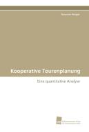 Kooperative Tourenplanung di Susanne Berger edito da Südwestdeutscher Verlag für Hochschulschriften AG  Co. KG