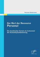 Der Wert Der Ressource Personal di Susanne Stadermann edito da Diplomica Verlag Gmbh