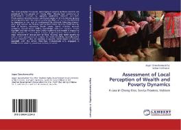 Assessment of Local Perception of Wealth and Poverty Dynamics di Jegan Ganeshamoorthy, Volker Hoffmann edito da LAP Lambert Acad. Publ.