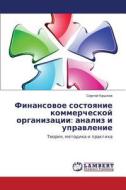 Finansovoe Sostoyanie Kommercheskoy Organizatsii di Krylov Sergey edito da Lap Lambert Academic Publishing