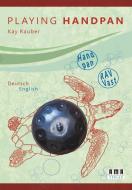 Playing Handpan di Kay Rauber edito da Ama Verlag