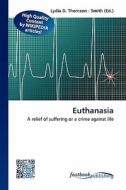 Euthanasia edito da FastBook Publishing