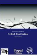 Selkirk First Nation edito da Crypt Publishing