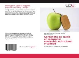 Carbonato de calcio en manzana: contenido nutricional y calidad di Juan Manuel Soto Parra, Esteban Sánchez, Rosa María Yáñez edito da EAE
