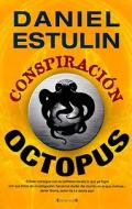 Conspiracion Octopus di Daniel Estulin edito da Ediciones B