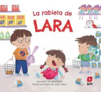 La rabieta de Lara di Carmen Gil edito da Fundación Santa María-Ediciones SM