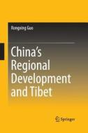 China's Regional Development and Tibet di Rongxing Guo edito da Springer Singapore