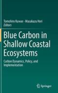 Blue Carbon in Shallow Coastal Ecosystems edito da Springer-Verlag GmbH