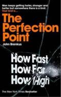 The Predicting The Absolute Limits Of Human Performance di John Brenkus edito da Pan Macmillan