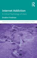 Internet Addiction di Emaline Friedman edito da Taylor & Francis Ltd