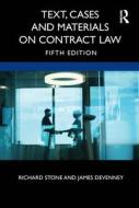 Text, Cases And Materials On Contract Law di Richard Stone, James Devenney edito da Taylor & Francis Ltd