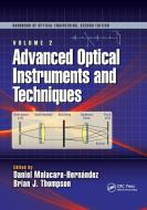 Advanced Optical Instruments And Techniques edito da Taylor & Francis Ltd