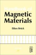Handbook of Magnetic Materials edito da NORTH HOLLAND