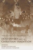 Dostoevsky and the Christian Tradition edito da Cambridge University Press