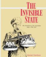 The Invisible State di Alastair Davidson edito da Cambridge University Press
