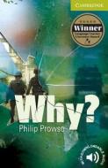 Why? Starter/Beginner Paperback di Philip Prowse edito da Cambridge University Press
