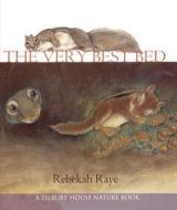 The Very Best Bed di Rebekah Raye edito da TURTLEBACK BOOKS