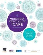 Midwifery Continuity of Care di Caroline Homer, Pat Brodie, Jane Sandall, Nicky Leap edito da Elsevier Australia