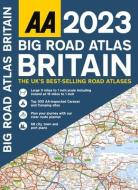 Big Road Atlas Britain 2023 edito da AA Publishing