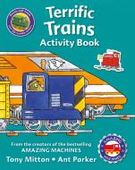 Amazing Machines Terrific Trains Activity Book di Tony Mitton edito da KINGFISHER