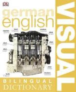 German English Bilingual Visual Dictionary edito da DK Publishing (Dorling Kindersley)