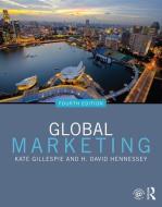 Global Marketing di Kate (University of Texas Gillespie edito da Taylor & Francis Ltd