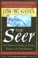 The The Prophetic Power Of Visions, Dreams, And Open Heavens di Jim W. Goll edito da Destiny Image