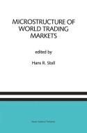Microstructure of World Trading Markets edito da Springer Netherlands