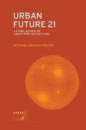 Urban Future 21 di Peter Hall, Ulrich Pfeiffer edito da Taylor & Francis Ltd