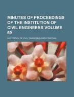 Minutes of Proceedings of the Institution of Civil Engineers Volume 69 di Institution Of Civil Engineers edito da Rarebooksclub.com