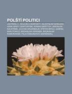 Pol T Politici: Jan Pavel Ii., Wojciech di Zdroj Wikipedia edito da Books LLC, Wiki Series