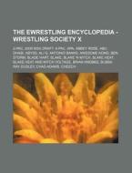 The Ewrestling Encyclopedia - Wrestling di Source Wikia edito da Books LLC, Wiki Series