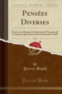 Pensees Diverses, Vol. 2 di Pierre Bayle edito da Forgotten Books