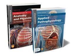 Fundamentals Of Anatomy, Physiology And Pathophysiology Bundle di Peate edito da Wiley