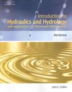 Introduction To Hydraulics And Hydrology di #Gribbin,  John E. edito da Cengage Learning, Inc